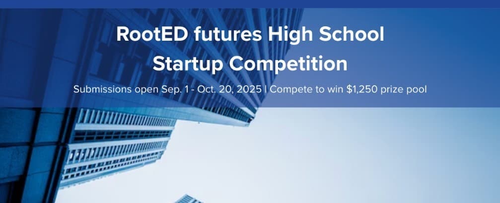 RootED futures High School Startup Competition — title banner with submission dates and prize pool